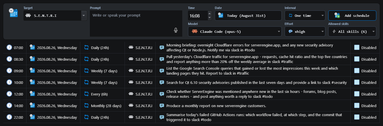 A scheduled prompt in ServerEngine: the saved schedule row with its target, scope, prompt, repeat, model and allowed skills, and the unattended run it produces.